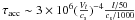 Mathematical equation: \hbox{$\tau_{\rm acc} \sim 3 \times 10^6 ({{V_l}\over{c_{\rm s}}})^{-4} {{l/50} \over {c_{\rm s} /1000}}$}