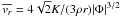 Mathematical equation: \hbox{$\overline{v_{r}}=4\sqrt{2}K/(3\rho r)|\Phi|^{3/2}$}