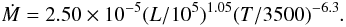 Mathematical equation: $$ \Mdot = 2.50 \times 10^{-5} (L/10^{5})^{1.05} (T/3500)^{-6.3} .$$