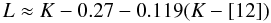 Mathematical equation: \appendix \setcounter{section}{2} $$ L \approx K-0.27 -0.119 (K-[12])$$