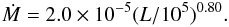 Mathematical equation: $$\Mdot = 2.0 \times 10^{-5} (L/10^{5})^{0.80} .$$