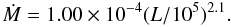 Mathematical equation: $$\Mdot = 1.00 \times 10^{-4} (L/10^{5})^{2.1} .$$