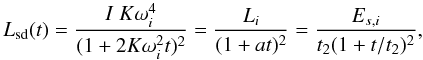 Mathematical equation: \begin{equation} \label{Lsd} L_{\rm sd} (t) = \frac{I~K \omega^4_i}{(1+2 K\omega^2_i t)^2} = \frac{L_i}{(1+at)^2} = \frac{E_{s,i}} {t_2 (1+t/t_2)^2}, \end{equation}