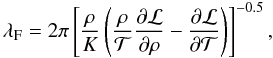 Mathematical equation: \begin{equation} \lambda_{\rm F} = 2 \pi \left[ \frac{\rho}{K}\left( \frac{\rho}{\mathcal{T}} \frac{\partial \fam=2 L}{\partial \rho} - \frac{\partial {\fam=2 L}}{\partial \mathcal{T}} \right) \right]^{-0.5}, \end{equation}