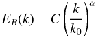 Mathematical equation: \begin{equation} \centering E_B(k) = C \left(\frac{k}{k_0}\right)^{\alpha} \label{eq_pw_ko} \end{equation}