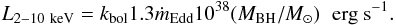 Mathematical equation: \begin{equation} {L}_{\rm 2-10~keV}=k_{\rm bol}1.3 \dot{m}_{\rm Edd}10^{38} ({M_{\rm BH}/M_{\odot}}) \hspace{0.2cm} {\rm erg~s^{-1}}. \end{equation}