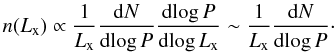 Mathematical equation: \begin{equation*} n(L_{\rm x})\propto {1\over{L_{\rm x}}} {{\rm d}N\over{{\rm d}\!\log P}}{{\rm d}\!\log P \over{{\rm d}\!\log L_{\rm x}}} \sim {1\over{L_{\rm x}}} {{\rm d}N\over{{\rm d}\!\log P}}\cdot \end{equation*}