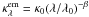 Mathematical equation: \appendix \setcounter{section}{1} \hbox{$\kappa^{\rm em}_\lambda=\kappa_0(\lambda/\lambda_0)^{-\beta}$}