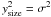 Mathematical equation: \hbox{$y_{\rm size}^2=\sigma^2$}