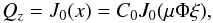 Mathematical equation: % subequation 1450 0 \begin{equation} Q_{z}=J_{0}(x)=C_{0}J_{0}(\mu\Phi\xi), \end{equation}