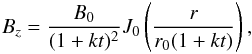 Mathematical equation: % subequation 1516 1 \begin{equation} B_{z}=\frac{B_{0}}{(1+kt)^{2}}J_{0}\left(\frac{r}{r_{0}(1+kt)} \right), \end{equation}
