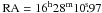 Mathematical equation: \hbox{$\mathrm{RA} = 16^{\mathrm h} 28^{\mathrm m} 10\fs97$}