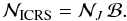 Mathematical equation: \begin{equation} {\mathcal N}_{\rm ICRS}={\mathcal N}_{J}\,{\mathcal B}. \end{equation}