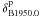 Mathematical equation: \hbox{$\rm \delta_{B1950.0}^{\rm p}$}
