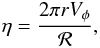 Mathematical equation: \begin{equation} \eta = \frac{2\pi rV_{\phi}}{\cal R}, \label{reynolds} \end{equation}