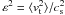 Mathematical equation: \hbox{$\varepsilon^2=\langle v_{\rm t}^2\rangle /c_{\rm s}^2$}