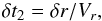 Mathematical equation: \begin{equation} \delta t_2 = \delta r/V_r, \end{equation}