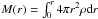 Mathematical equation: \hbox{$M(r) = \int^r_0 4\pi{r^2}\rho\dd r$}