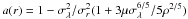 Mathematical equation: \hbox{$a(r) = 1 - \sigma^2_{\lambda}/\sigma^2_r(1 + 3\mu \sigma^{6/5}_{\lambda}/5\rho^{2/5})$}