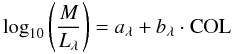 Mathematical equation: \begin{equation} \label{eqn:bdj} \log_{10}\left( \frac{M}{L_\lambda}\right)=a_\lambda+b_\lambda\cdot {\rm COL} \end{equation}