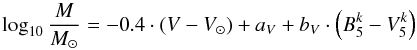 Mathematical equation: \begin{equation} \label{eqn:bdj2} \log_{10}\frac{M}{M_\odot}=-0.4\cdot(V-V_\odot)+a_V+b_V\cdot \left(B^k_5-V^k_5\right) \end{equation}