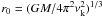 Mathematical equation: \hbox{$r_{0} = (GM / 4\pi^{2} \nu_{\rm k}^{2})^{1/3}$}