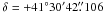 Mathematical equation: \hbox{$\delta= +41\degr30\arcmin42\farcs106$}