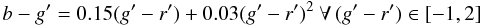Mathematical equation: \begin{equation} \label{bg} b-g^\prime = 0.15(g^\prime -r^\prime)+0.03(g^\prime -r^\prime)^2\: \forall\, (g^\prime -r^\prime) \in [-1, 2] \end{equation}