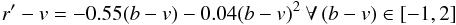Mathematical equation: \begin{equation} r^\prime -v = -0.55(b-v)-0.04(b-v)^2\: \forall\, (b -v) \in [-1, 2] \end{equation}