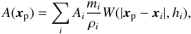 Mathematical equation: \begin{equation} A(\vec x_{\rm p})= \sum_i A_i\frac{m_i}{\rho_i} W(|\vec x_{\rm p}-\vec x_i|,h_i), \label{sphvar.eq} \end{equation}