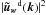 Mathematical equation: \hbox{$|\vec {\tilde u_{w}}^{\rm d}(\vec k)|^2$}