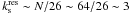 Mathematical equation: \hbox{$k^{\rm res}_{\rm s}\sim N/26\sim 64/26\sim3$}