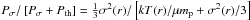 Mathematical equation: \hbox{$P_{\sigma}/ \left[P_{\sigma}+P_{\rm th}\right]= \frac{1}{3}\sigma^2(r) /\left[ kT(r)/\mu m_{\rm p} +\sigma^2(r)/3 \right]$}