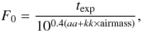 Mathematical equation: \appendix \setcounter{section}{3} \begin{equation} F_0=\frac{t_{\rm exp}}{10^{0.4(aa+kk\times {\rm airmass})}}, \end{equation}