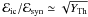 Mathematical equation: \hbox{$\mathcal{E}_{\rm ic}/\mathcal{E}_{\rm syn}\simeq \sqrt{Y_{\rm Th}}$}