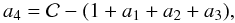 Mathematical equation: \appendix \setcounter{section}{1} \begin{equation} a\rs{4} = {\cal{C}} - (1+a\rs{1} + a\rs{2} + a\rs{3}) , \end{equation}