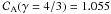 Mathematical equation: \appendix \setcounter{section}{1} \hbox{${\cal{C}}\rs{A}(\gamma = 4/3) = 1.055$}