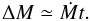 Mathematical equation: \begin{equation} \Delta M \simeq {\dot M} t. \label{eqn:flux} \end{equation}
