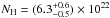 Mathematical equation: \hbox{$N_{\rm H} =(6.3 ^{+0.6}_{-0.5})\times 10 ^{22}$}