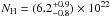 Mathematical equation: \hbox{$N_{\rm H} =(6.2 ^{+0.9}_{-0.8}) \times 10 ^{22}$}