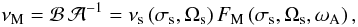 Mathematical equation: \begin{equation} \nu_{\rm M}={\mathcal B}\,{\mathcal A}^{-1}=\nu_{\rm s}\left(\sigma_{\rm s},\Omega_{\rm s}\right)F_{\rm M}\left(\sigma_{\rm s},\Omega_{\rm s},\omega_{\rm A}\right) , \end{equation}