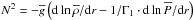Mathematical equation: \hbox{$N^2=-{\overline g}\left({{\rm d}\ln\overline\rho}/{{\rm d}r}-1/\Gamma_{1}\cdot{{\rm d}\ln\overline P}/{{\rm d}r}\right)$}