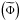 Mathematical equation: \hbox{$\left(\widetilde\Phi\right)$}