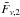 Mathematical equation: \appendix \setcounter{section}{1} \hbox{$\tilde{F}_{\nu,2}$}
