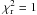 Mathematical equation: \hbox{$\chi^2_{\rm r}=1$}