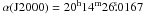 Mathematical equation: \hbox{$\alpha({\rm J}2000)=20^{\rm h}14^{\rm m}26\fs0167$}