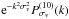 Mathematical equation: \hbox{${\rm e}^{-k^2\sigma_v^2} P_{\sigma_v}^{(10)}(k)$}