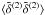 Mathematical equation: \hbox{$\lag \tdelta^{(2)} \tdelta^{(2)}\rag$}
