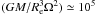 Mathematical equation: \hbox{$(GM/R_{\rm e}^3\Omega^2)\simeq10^5$}