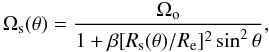Mathematical equation: \begin{equation} \label{betlaw} \Omega_{\rm s}(\theta) = \frac{\Omega_{\rm o}}{1+\beta[R_{\rm s}(\theta)/R_{\rm e}]^2\sin^2\theta} , \end{equation}